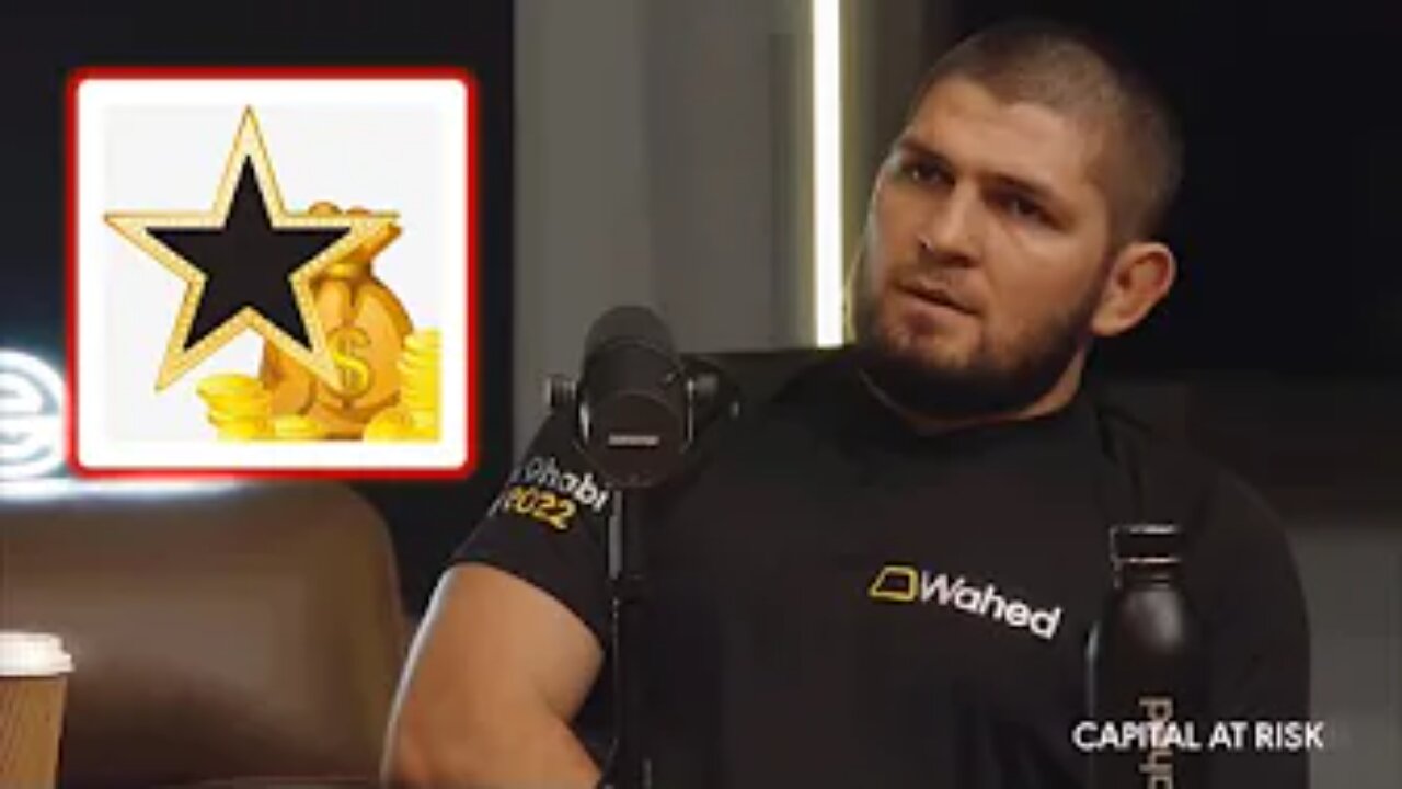 Khabib Nurmagomedov on money vs fame