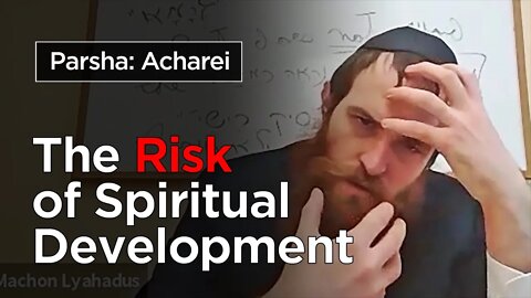 The Risk of Spiritual Development