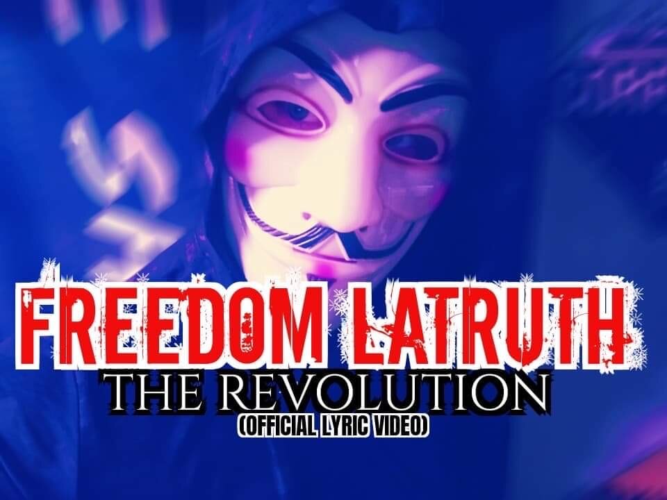 Freedom LaTruth - The Revolution ( Official Lyric Video )