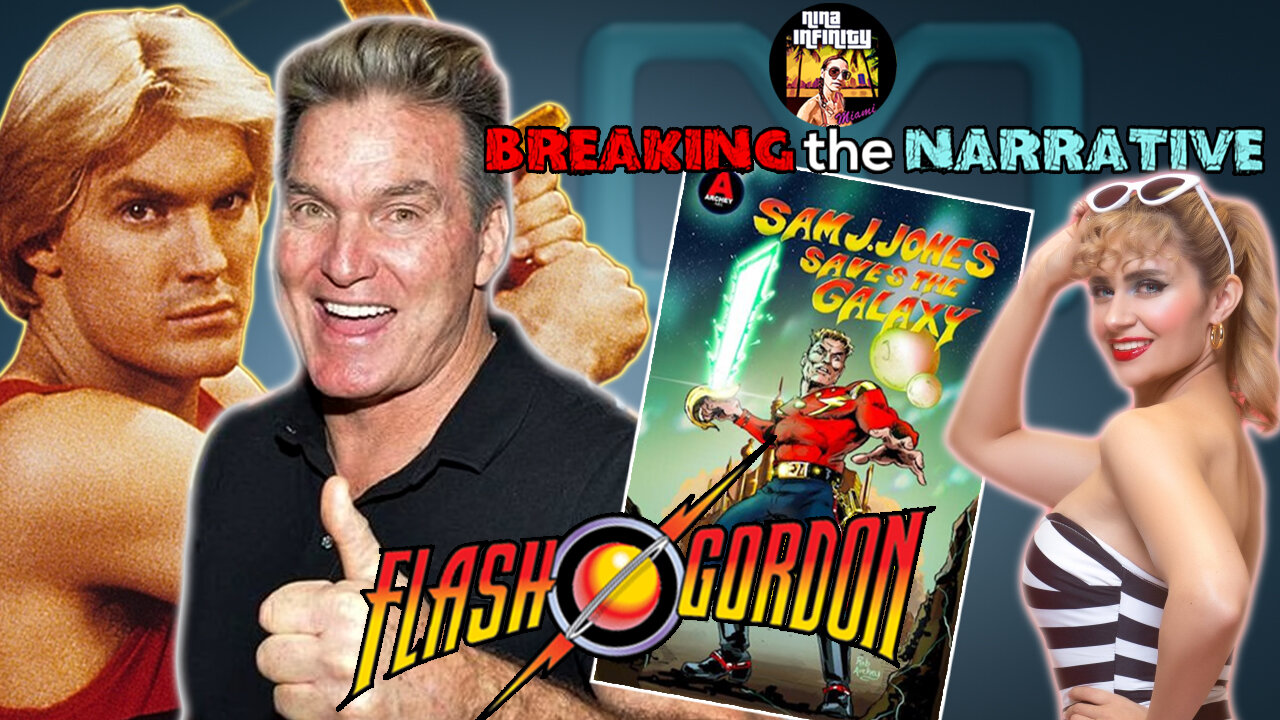 A Conversation with Sam J Jones AKA Flash Gordon | BREAKING the NARRATIVE