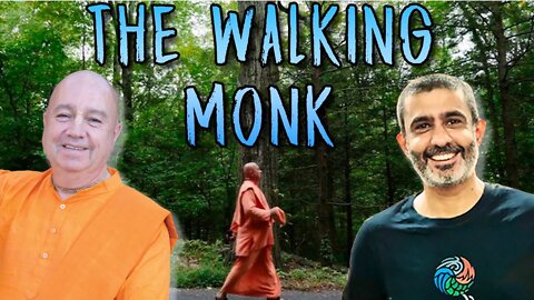 The Walking Monk