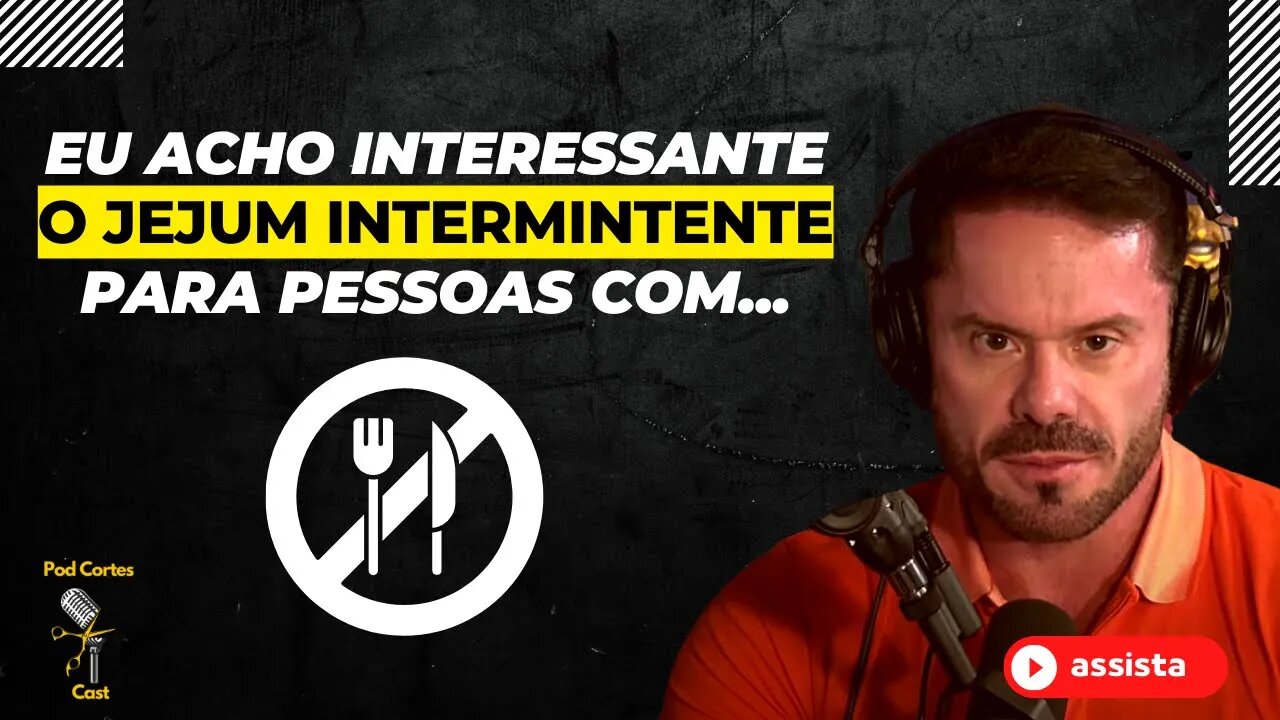 A VERDADE SOBRE JEJUM INTERMITENTE - RENATO CARIANI - TICARACATICAST