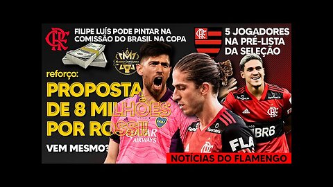 REFORÇO: BOCA CONFIRMA PROPOSTA DO FLAMENGO POR GOLEIRO ROSSI! TITULAR PODE IR PRA COMISSÃO NA COPA