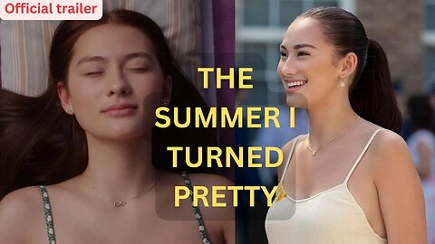 The Summer I Turned Pretty Season 2 - Official Trailer