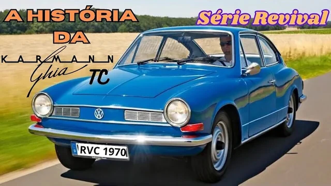 Série Revival: A história do Karmann-Ghia TC - Um Volkswagen com cara de Porsche