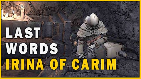 Last Words of Irina of Carim in Dark Souls 3