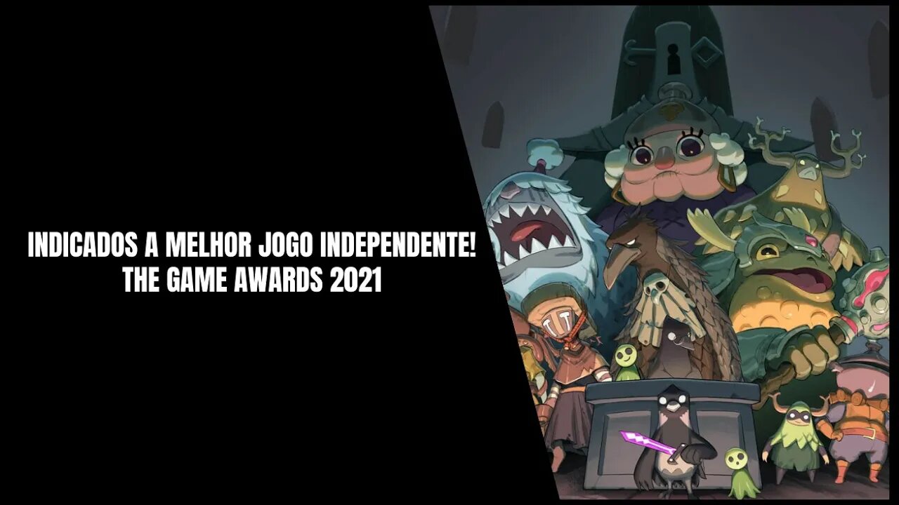 Melhor Jogo Independente! The Game Awards 2021