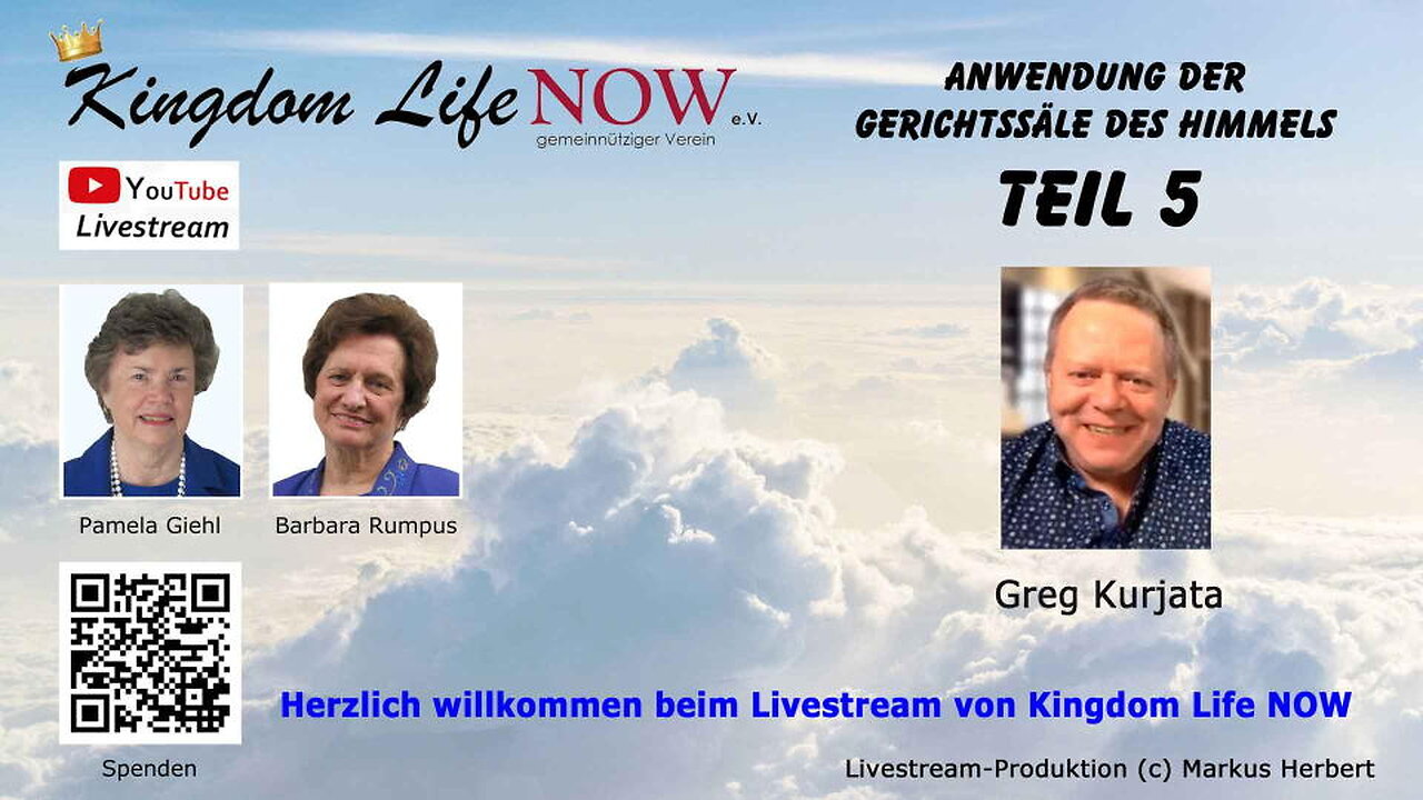 Teil 5/5: Anwendung der Gerichtssäle des Himmels - Greg Kurjata (März 2021)