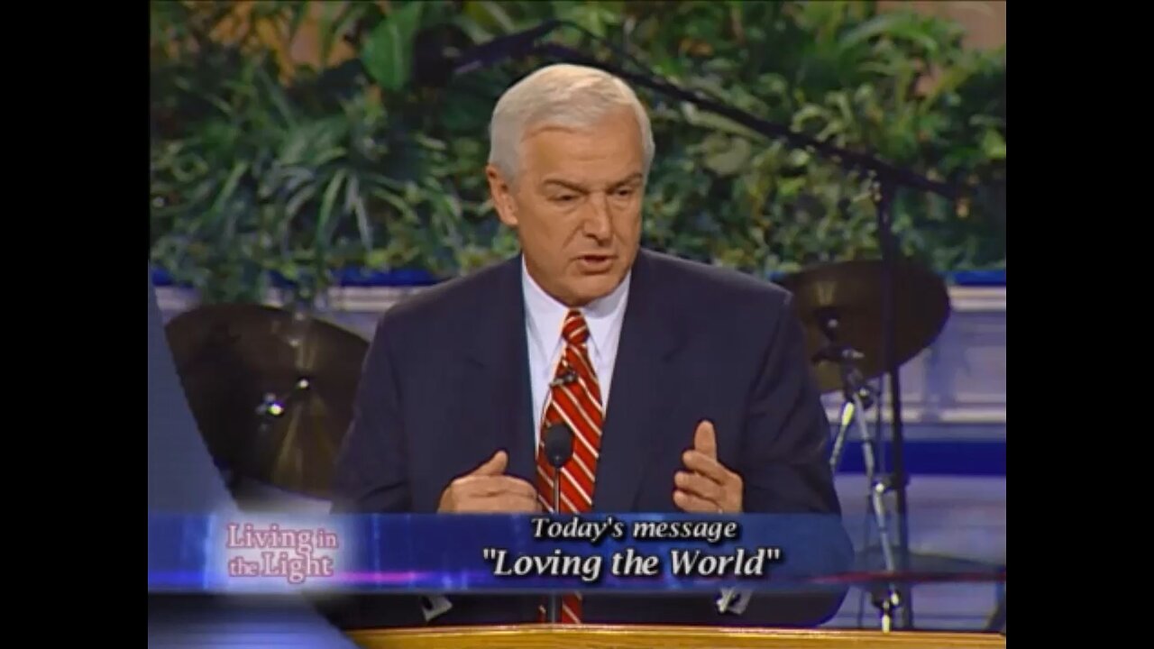 5. Loving the World | Dr. David Jeremiah