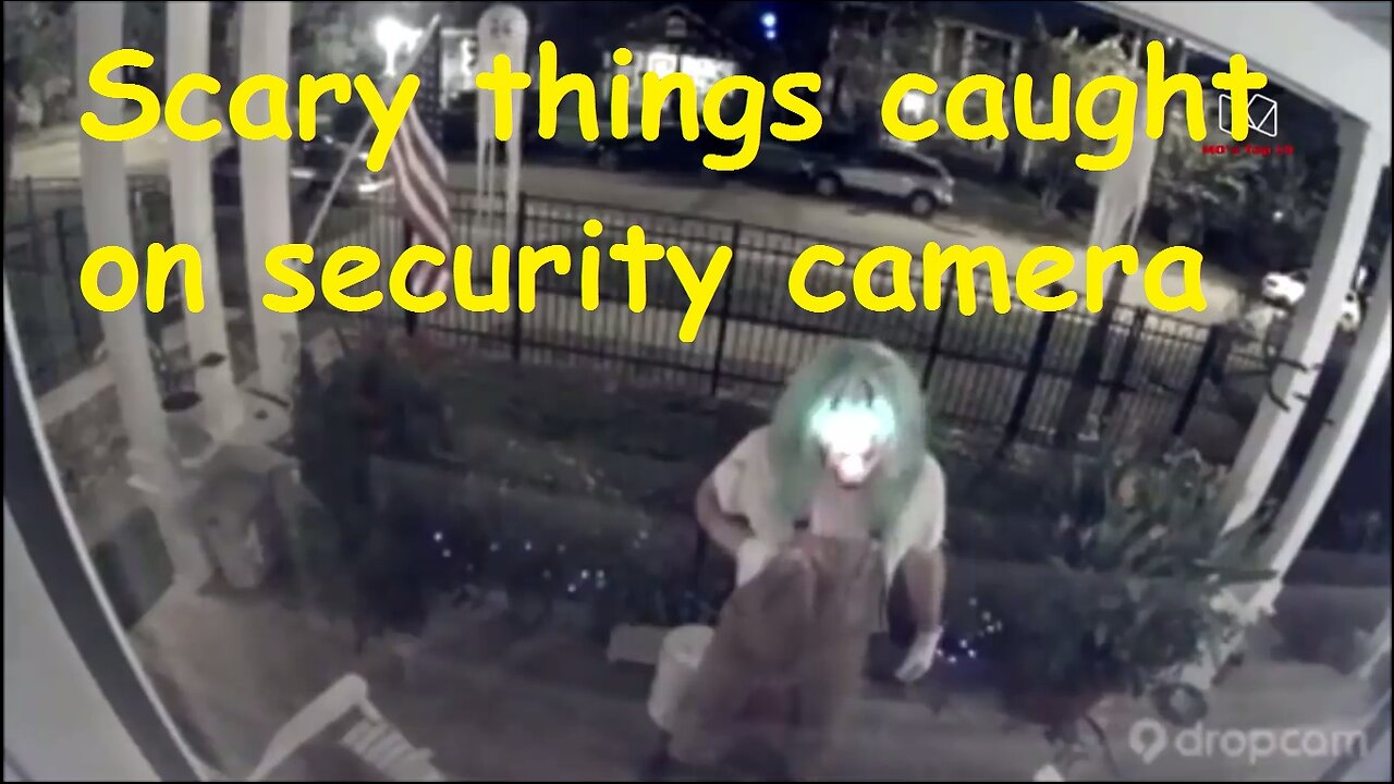 Top 10 Scary Things Caught on Security Camer