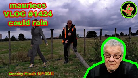 maurieos VLOG #1424 could rain