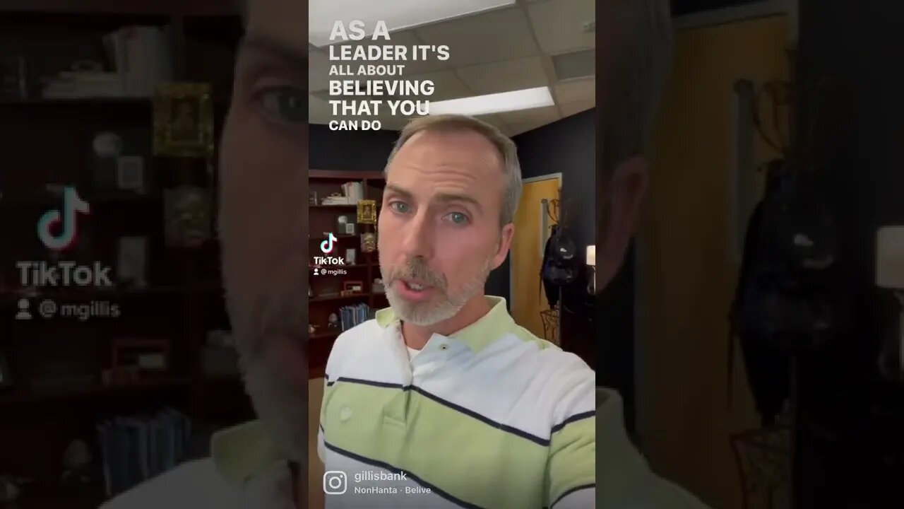 As a leader, it is all about believing that you can do something. #mattgillis