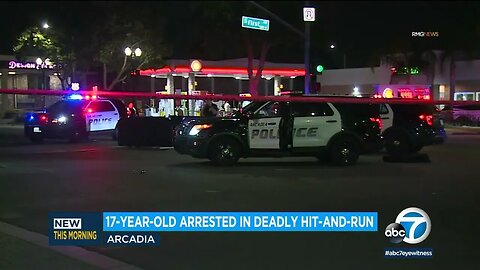 ABC7 17-year-old driver arrested after Arcadia hit-and-run leaves pedestrian dead