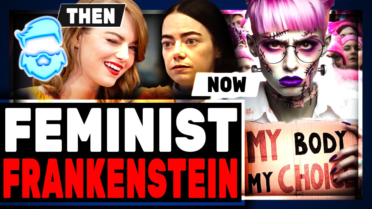 The Woke Feminist Frankenstein Remake Is Worse Than You Can Imagine! Emma Stone Stars In Trash!