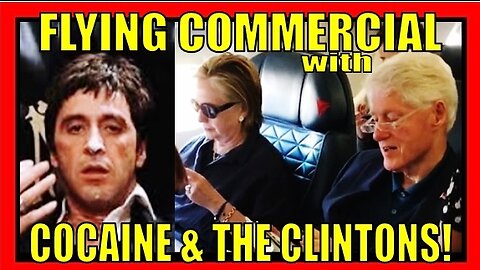 FLYING COMMERCIAL w/COKE & THE CLINTONS!