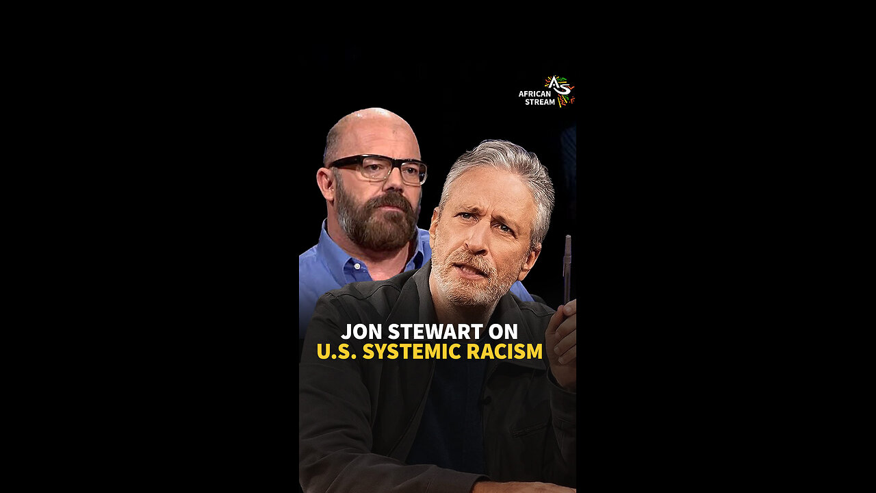 JON STEWART ON U.S. SYSTEMIC RACISM