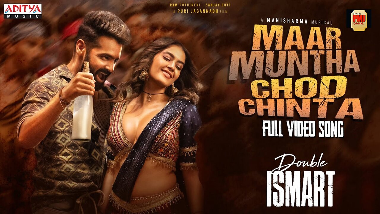 Maar Muntha Chod Chinta Full Video Song | Double ISMART | Ram Pothineni | Puri Jagannadh |Manisharma