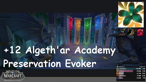 +12 Algeth'ar Academy | Preservation Evoker | Tyrannical | Entangling | Bursting | #200
