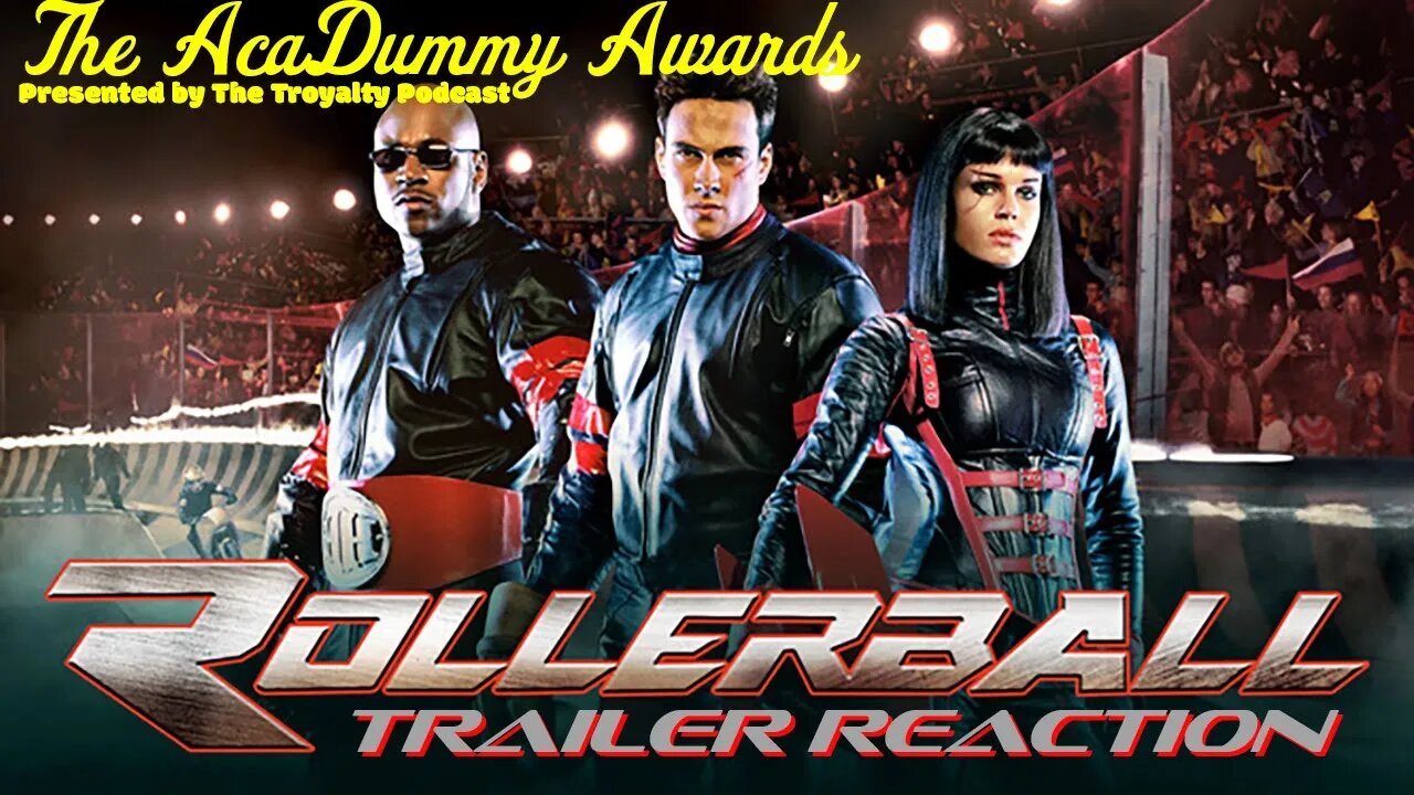 Rollerball 2002 Trailer Reaction - The AcaDummy Awards