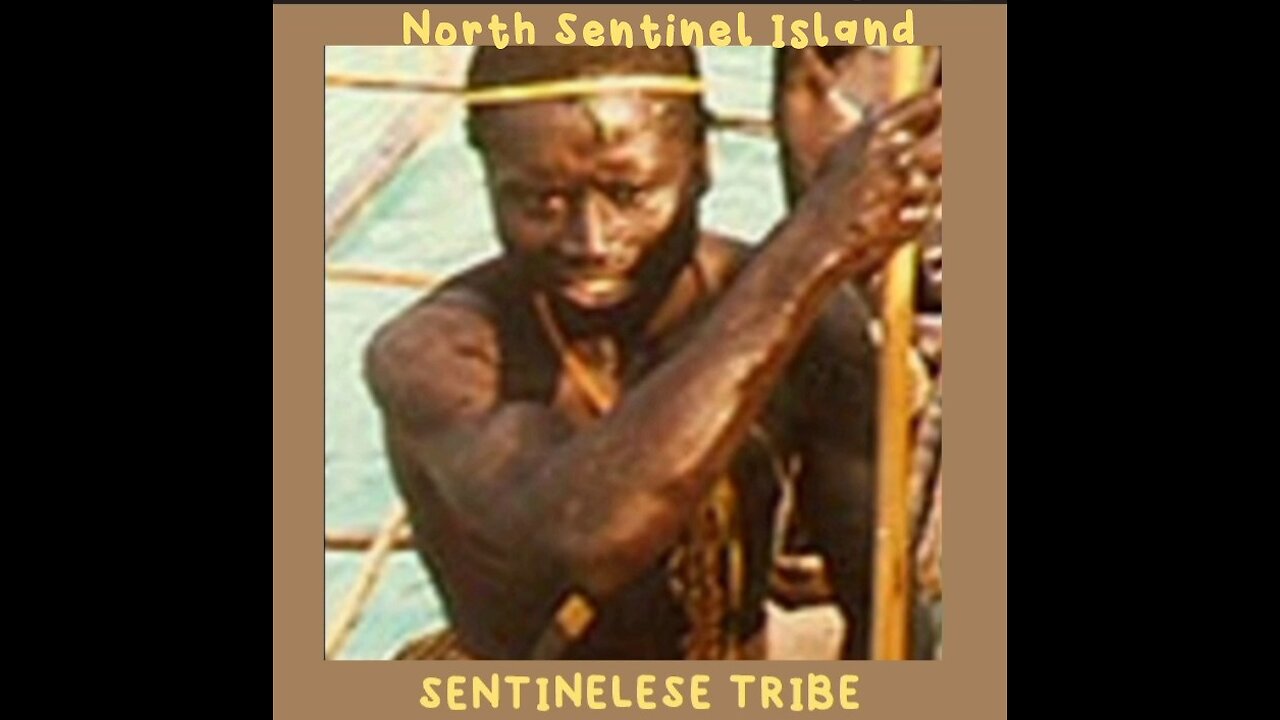 SENTINELESE TRIBE