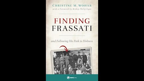 Book Review: Finding Frassati with Christine Wohar