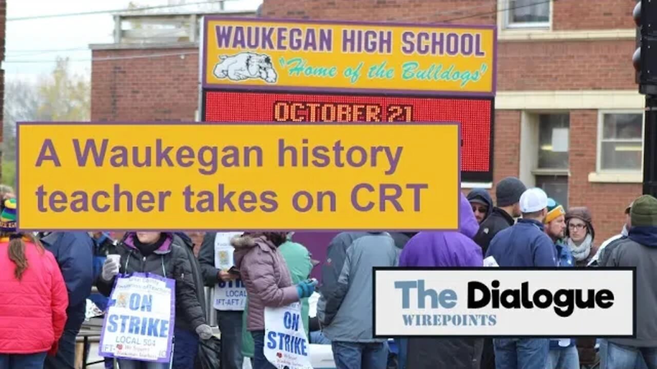 A Waukegan history teacher takes on CRT