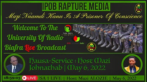 Welcome To The University Of Radio Biafra | Hausa-Service | Host: Mazi Johnathan | May 6, 2022