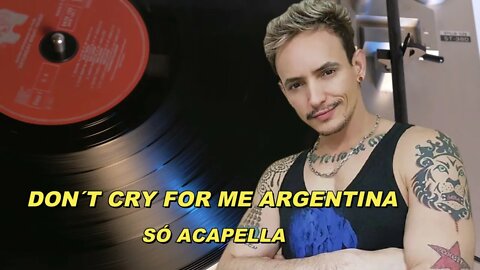 Don´t Cry For Me Argentina - Ricky Vallen ACapella