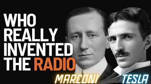 How Marconi Stole Tesla’s Wireless Transmission Technology