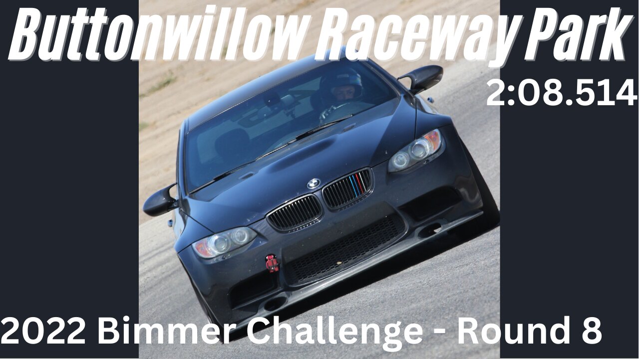 BMW E92 M3 Buttonwillow 13 CW - 2:08.514