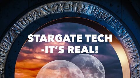 Stargate Tech - It's Real + Update