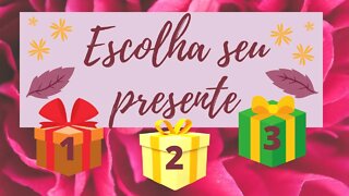 ESCOLHA SEU PRESENTE | DESAFIO # 001