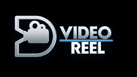 Dvideo Reel