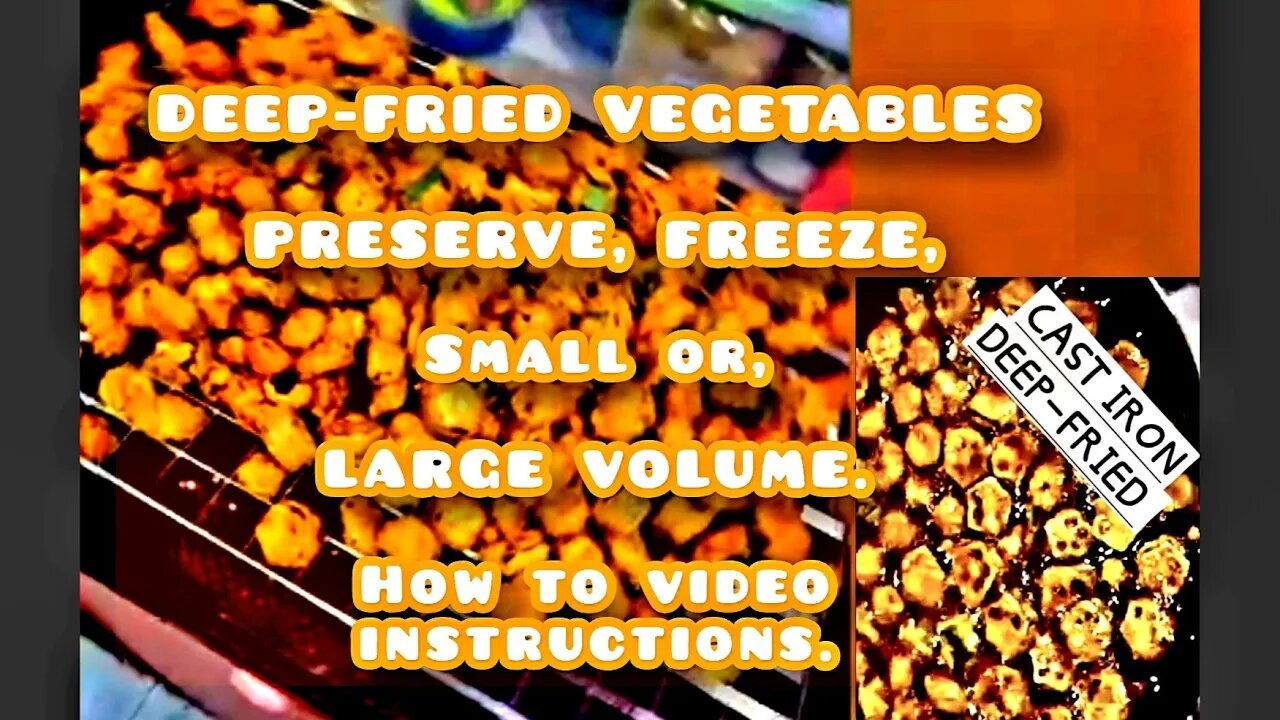 Deep fry, preserve, and freeze large quantities of vegetables on #howtocook #nextlevelcookingvideo