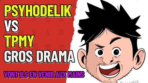 CLASH: @Psyhodelik contre TPMY gros drama il M'ttaque en commentaire #woke #dalibourdin #lusty