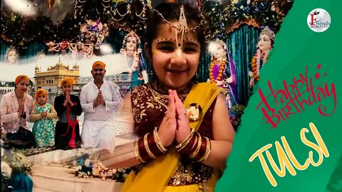 Happy Birthday, Tulsi Beta !