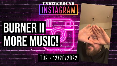 Owen Benjamin, Insta Replay 🐻 More Music! | December 20, 2022