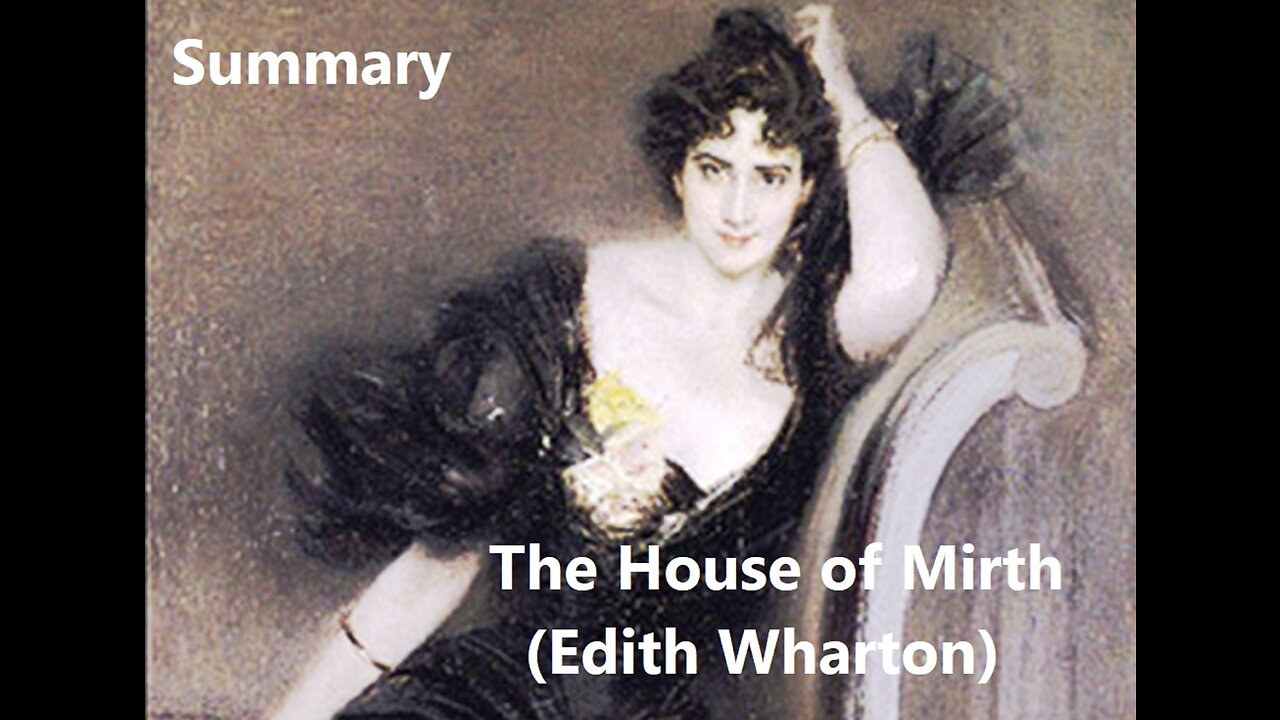 Summary: The House of Mirth (Edith Wharton)