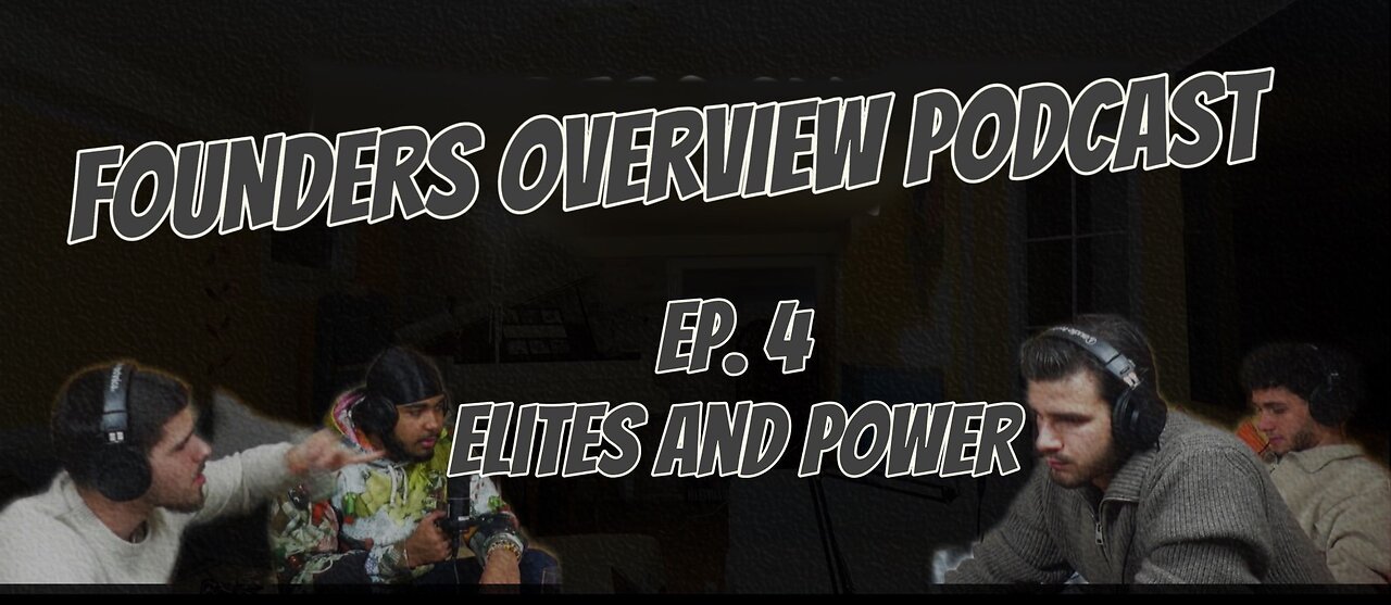 Elites and Power <Founders Overview Podcast> (swiss german)