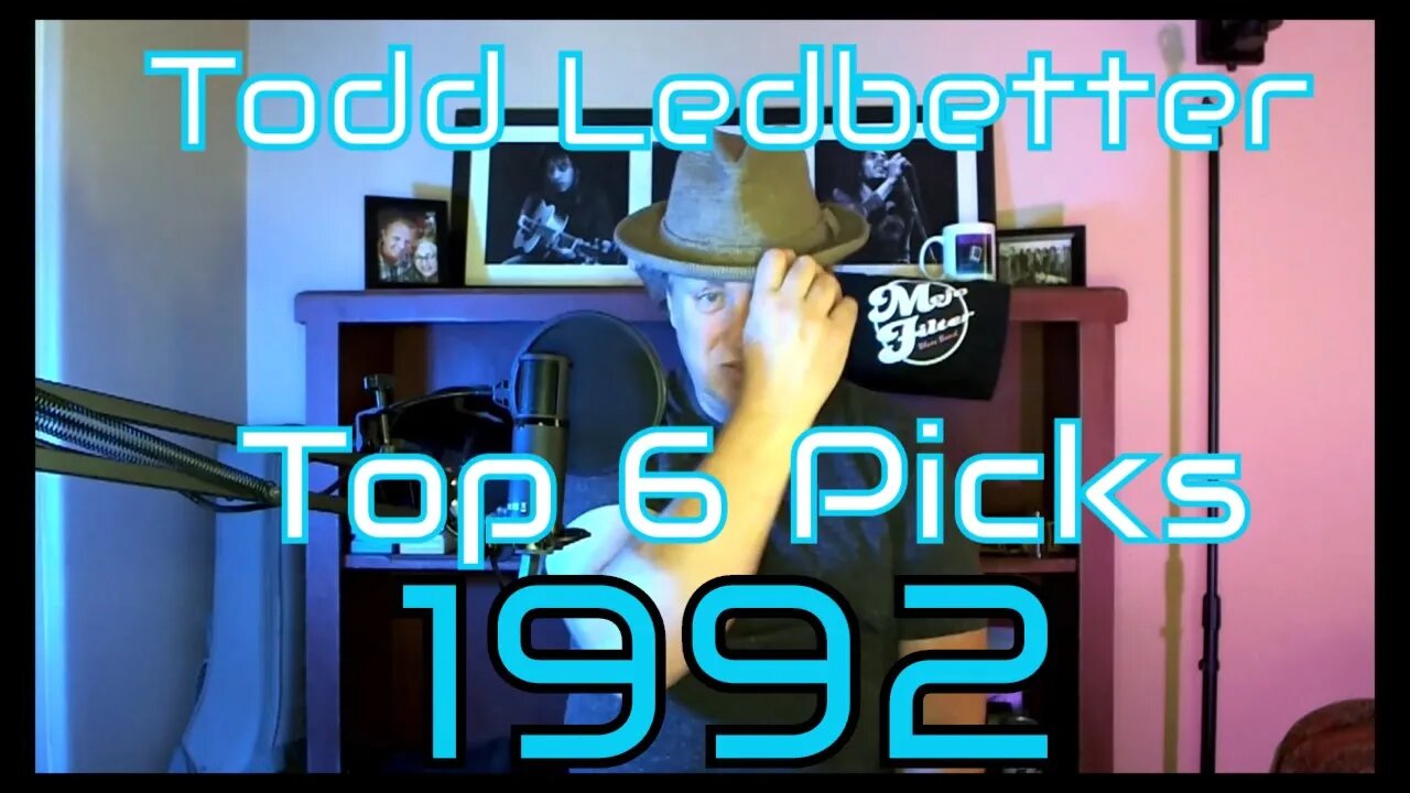 Top 6 Album picks 1992 with Todd Ledbetter