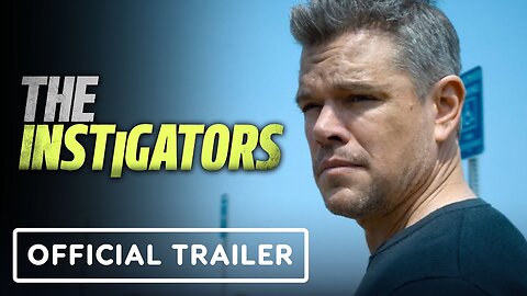 The Instigators - Official Trailer