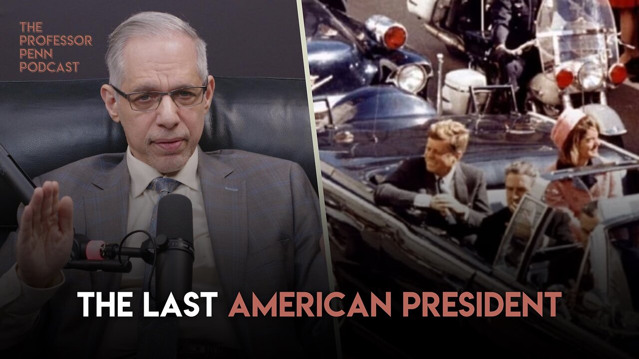 The Last American President | The Professor Penn Podcast