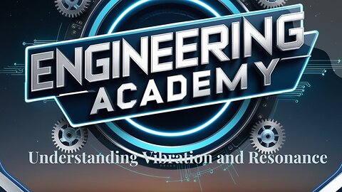 Understanding Vibration and Resonance