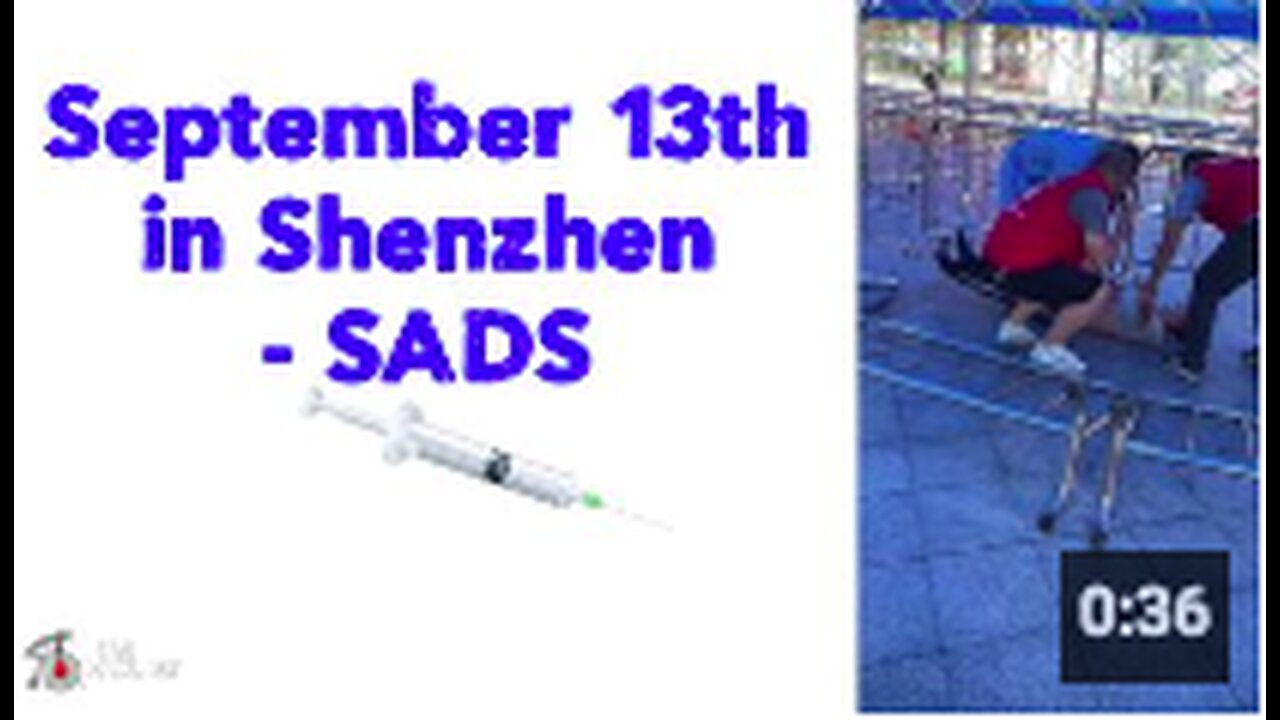 September 13th in Shenzhen - SADS 💉