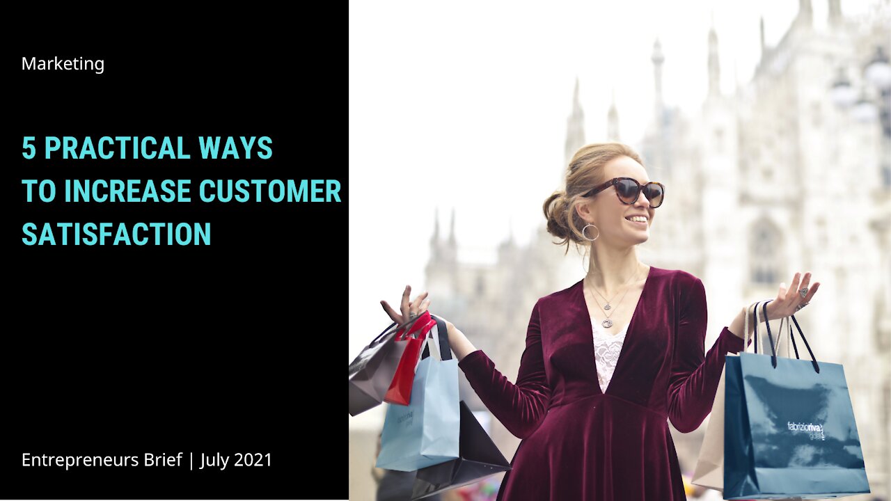 5 practical ways to increase customer satisfaction