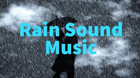 Rain Sound relaxing Music , Study Sleeping Music,