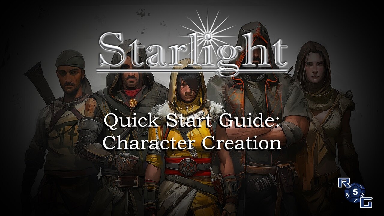 Starlight Quick Start Guide: Character Creation