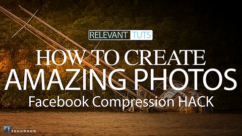 0003 - How BEAT the Facebook Compression game with your images.