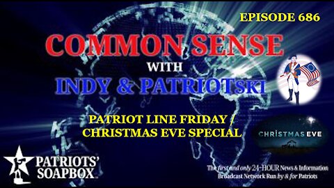 Episode 686 – Patriot Line Friday / Christmas Eve Special