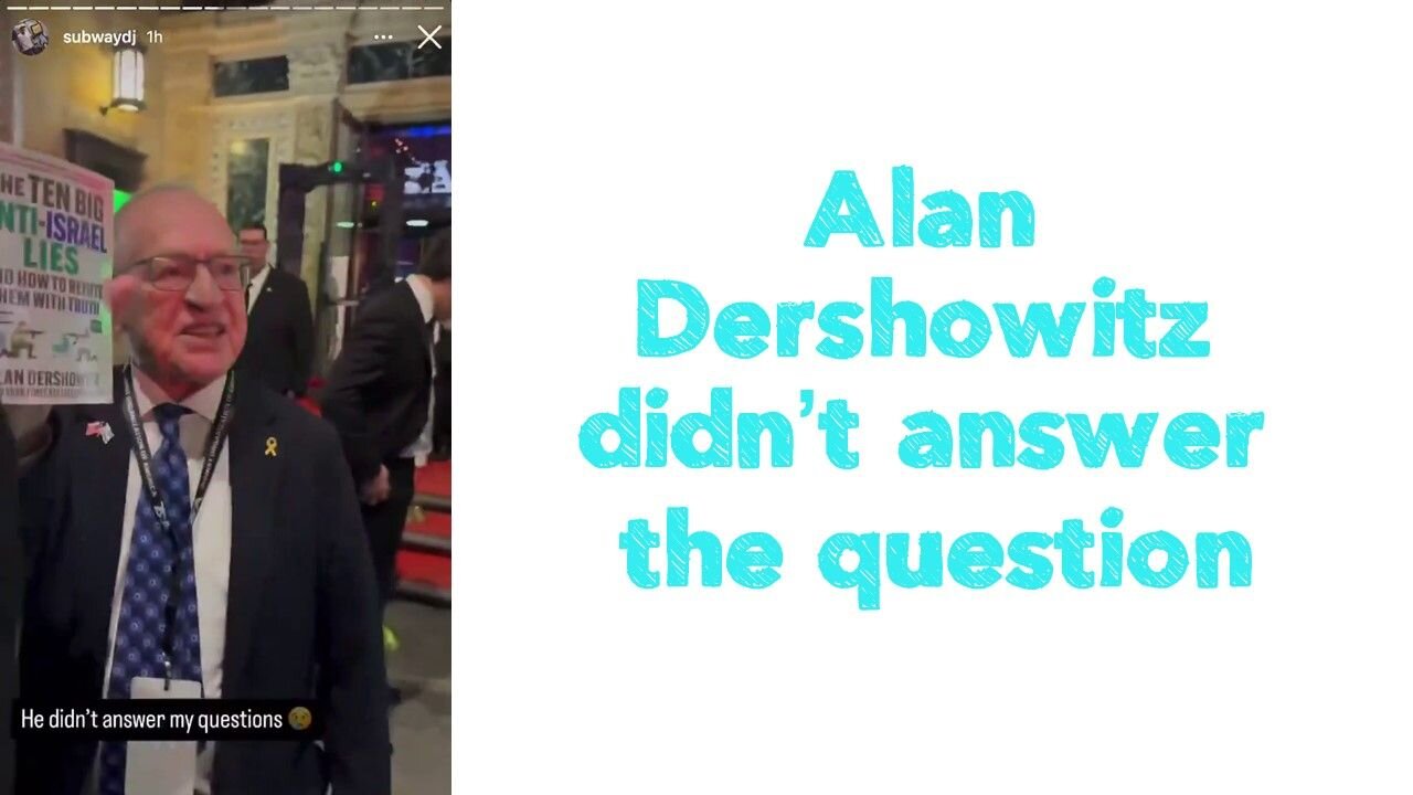 Alan Dershowitz didn’t answer the question